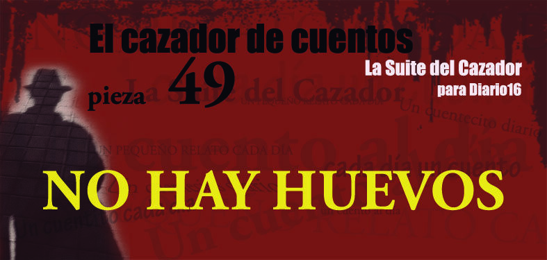 49-no hay huevos