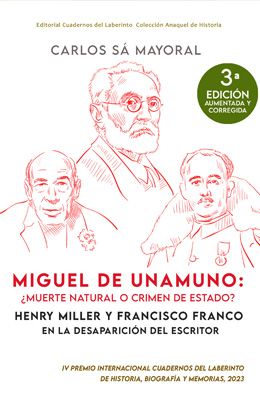 Miguel de Unamuno, ¿asesinado por orden de Franco