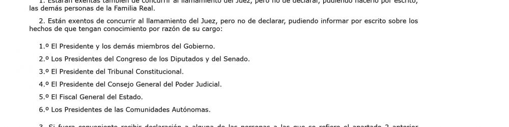 El juez se apoya en el artículo 412.3 de la misma ley, que permite tomar declaración en el domicilio o despacho oficial de ciertas autoridades. 