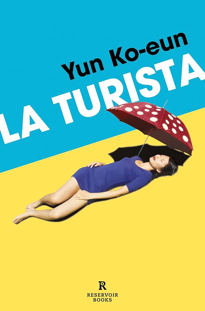 La turista, de Yun Ko eun