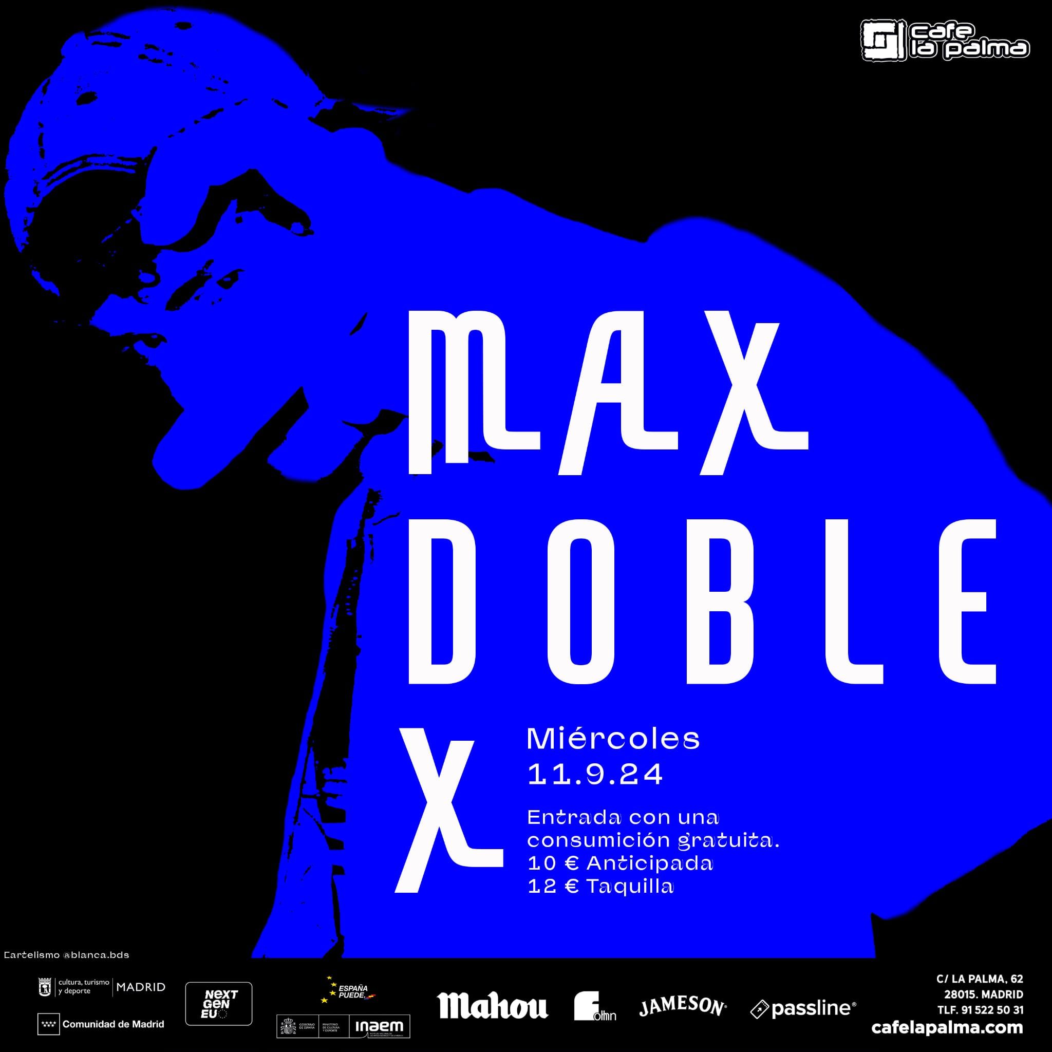 Max doble X vuelve al café de La Palma