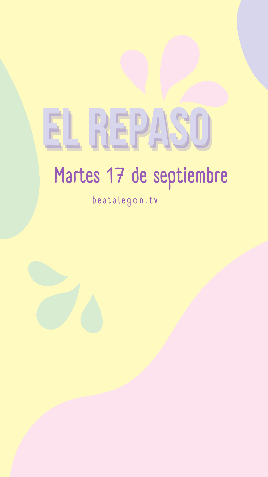 El Repaso del martes 17 de septiembre