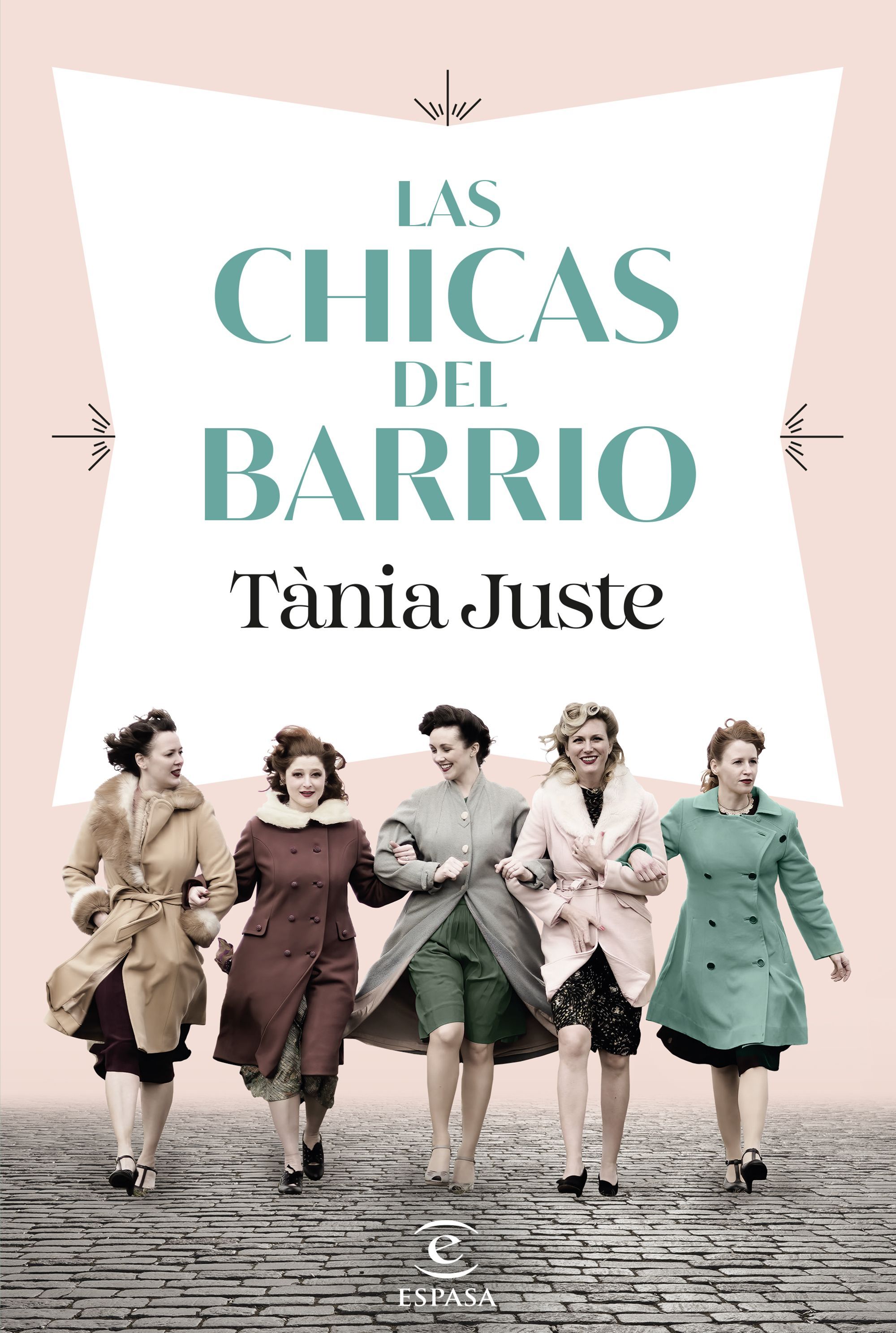 Las chicas del barrio, de Tània Juste mujeres trabajadoras a comienzos del siglo XX