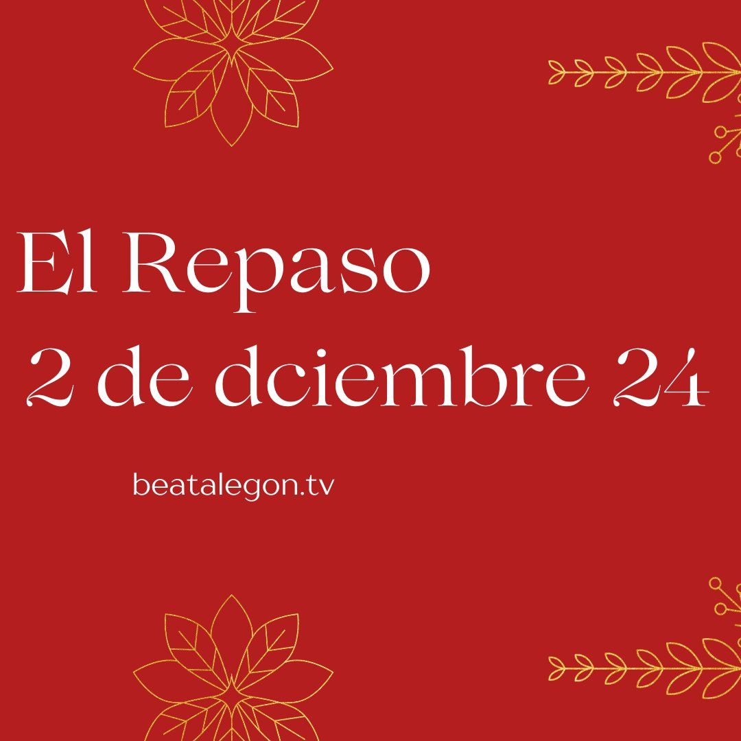 El Repaso del lunes 2 de diciembre 