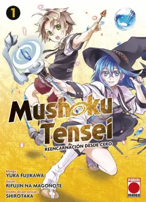 Mushoku Tensei: Reencarnación desde cero, de Yuka Fujikawa. Panini Manga, 200 pp. y 8,95 € cada tomo.