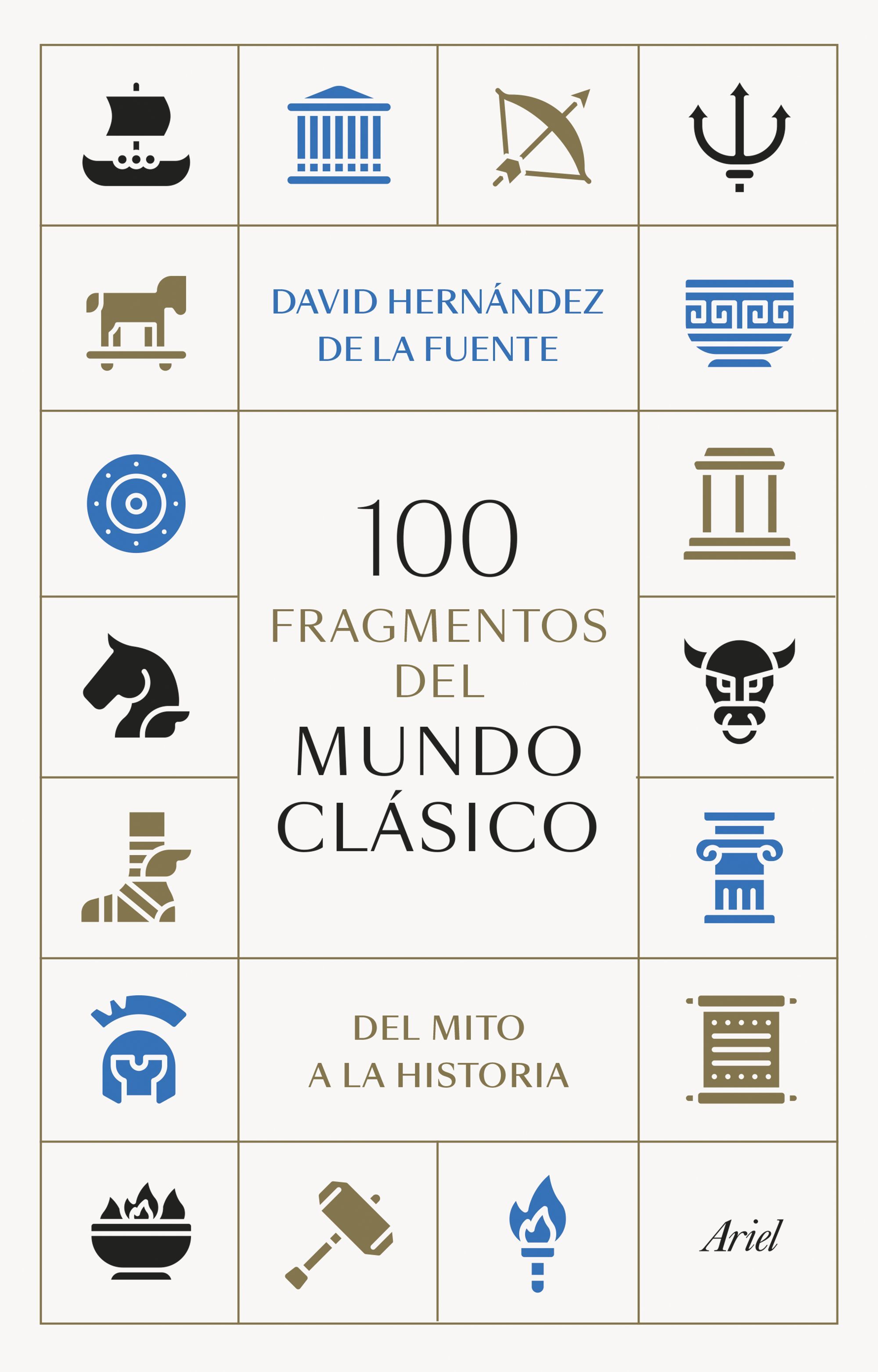 100 fragmentos sobre el mundo clásico, el libro que renueva las civilizaciones antiguas