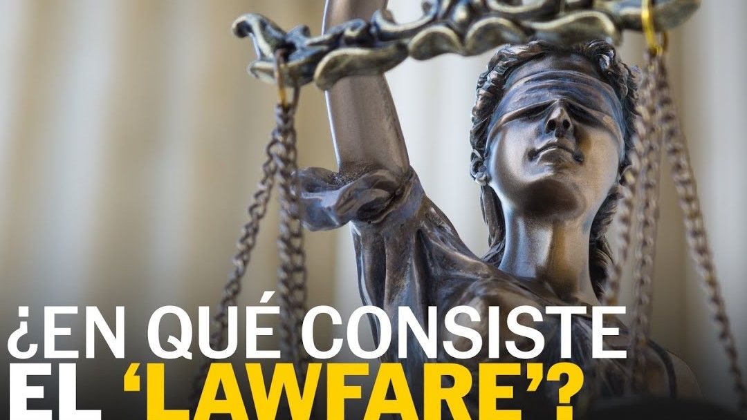 El 'lawfare' no parará sin un cordón sanitario a la justicia