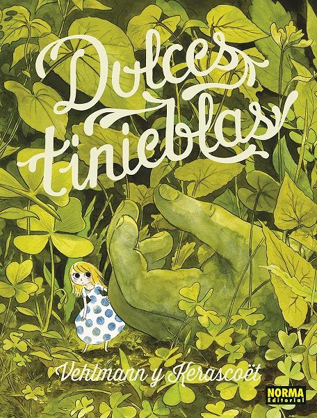 Dulces tinieblas, de Fabien Vehlmann y Kerascoët. Norma editorial, 112 páginas, 32 €.