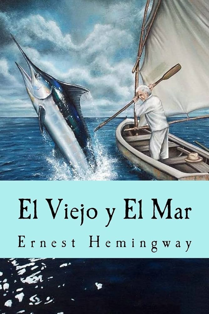 Reseña de El viejo y el mar, libro de Ernest Hemingway que recomiendo leer encarecidamente