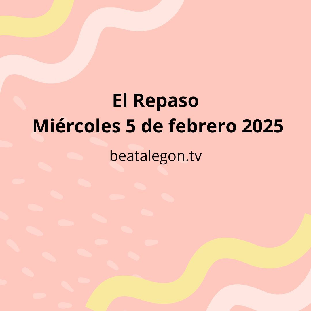 El Repaso del Miercoles 5 de febrero