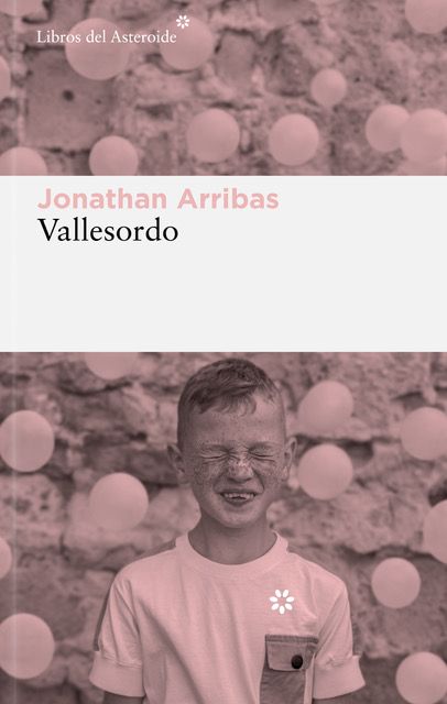 VallesordoJonathan ArribasLibros del Asteroide216 páginas18,95 € VallesordoJonathan ArribasLibros del Asteroide216 páginas18,95 €