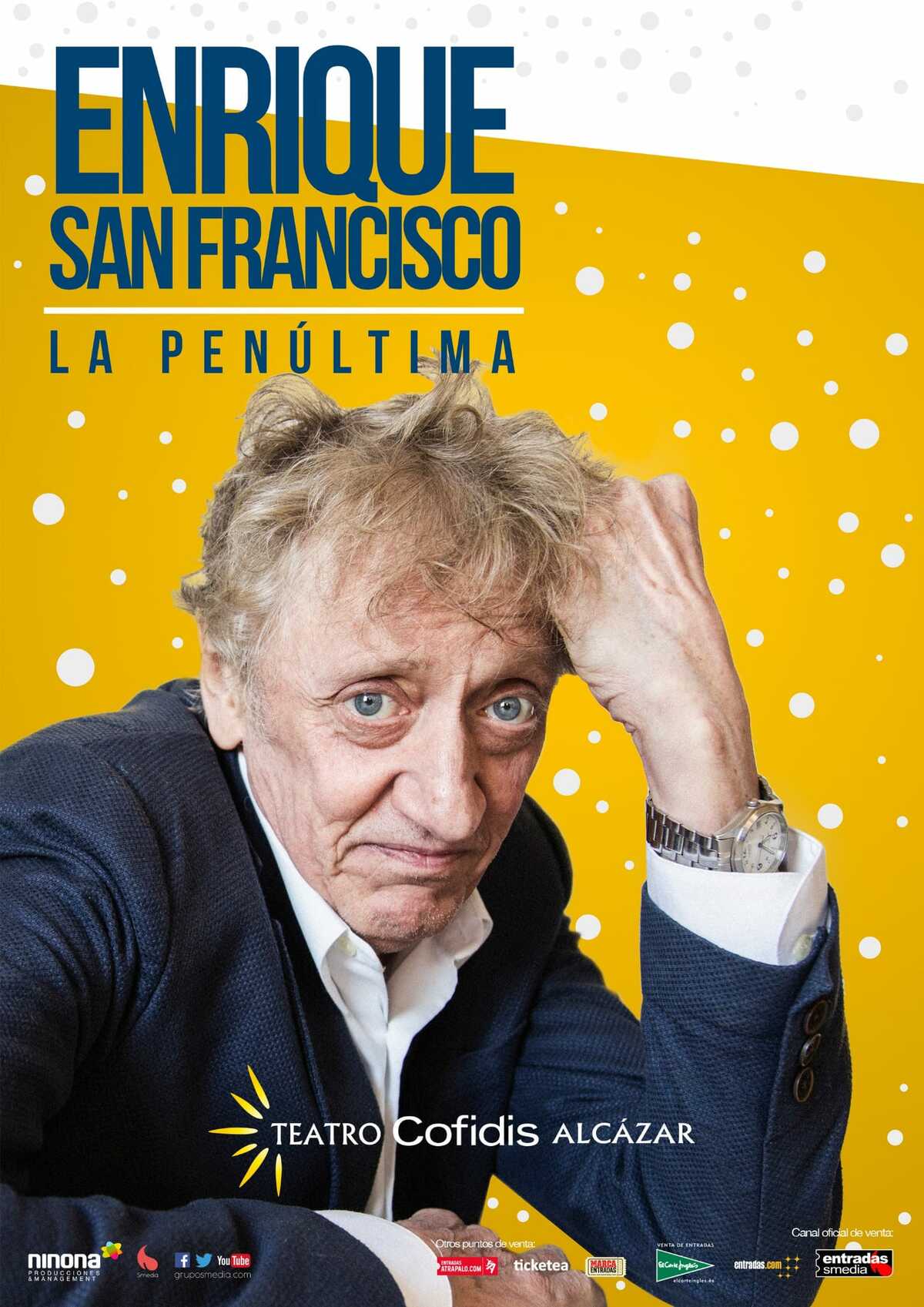 Quique San Francisco en el cartel de su último espectáculo.