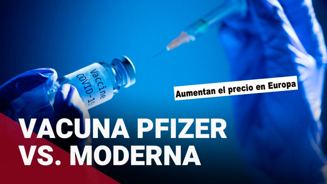 distribuyen Pfizer y Moderna aumentan el precio de sus vacunas en Europa