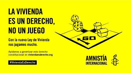Amnistía Internacional lanza una campaña para exigir una mejor protección del derecho a la vivienda en la futura Ley